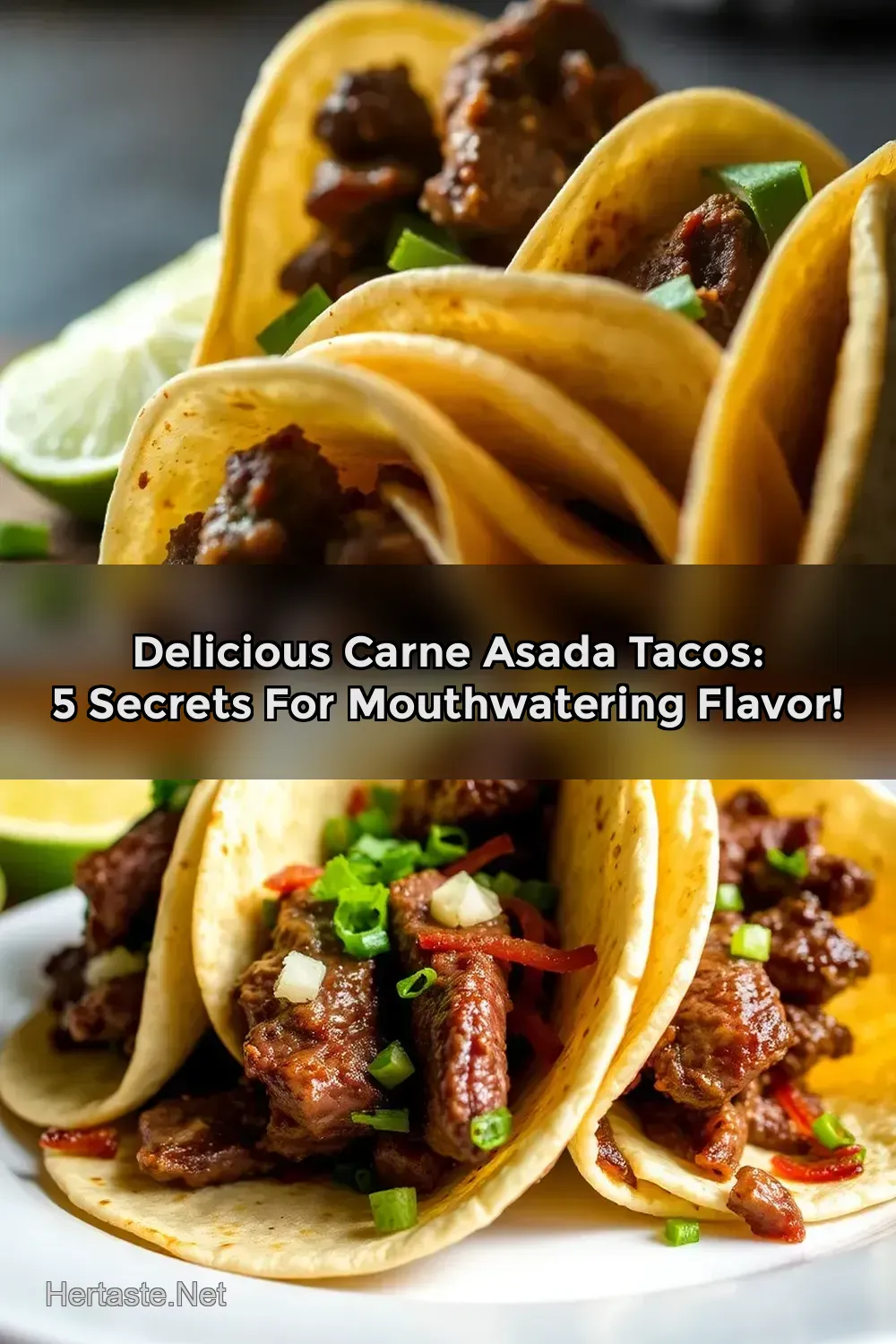 Delicious Carne Asada Tacos: 5 Secrets for Mouthwatering Flavor!