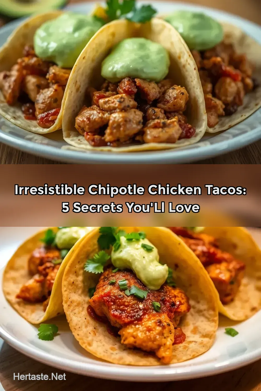 Smoky Chipotle Recipe: My Favorite Chicken Tacos with…