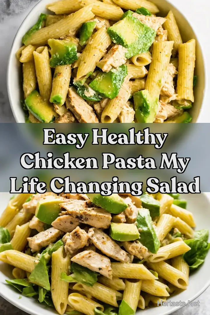 Easy Healthy Chicken Pasta My Life Changing Salad